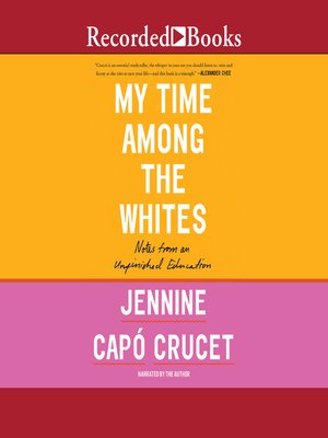 cover image of My Time Among the Whites